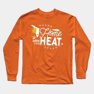 Home Is Where the Heat Is (light) Long Sleeve T-Shirt